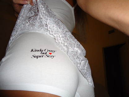 Kinda Crazy but Super Sexy